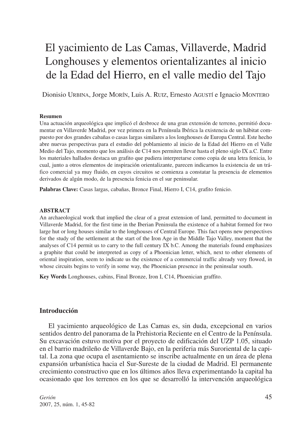 El Yacimiento De Las Camas, Villaverde, Madrid Longhouses Y Elementos Orientalizantes Al Inicio De La Edad Del Hierro, En El Valle Medio Del Tajo