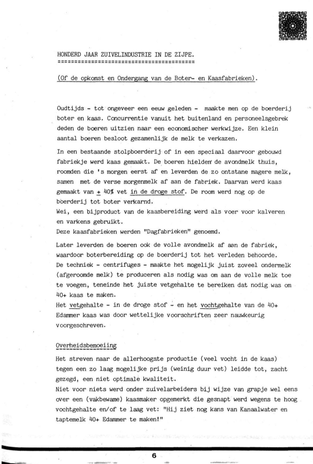1983-01 (1): Honderd Jaar Zuivelindustrie in De Zijpe