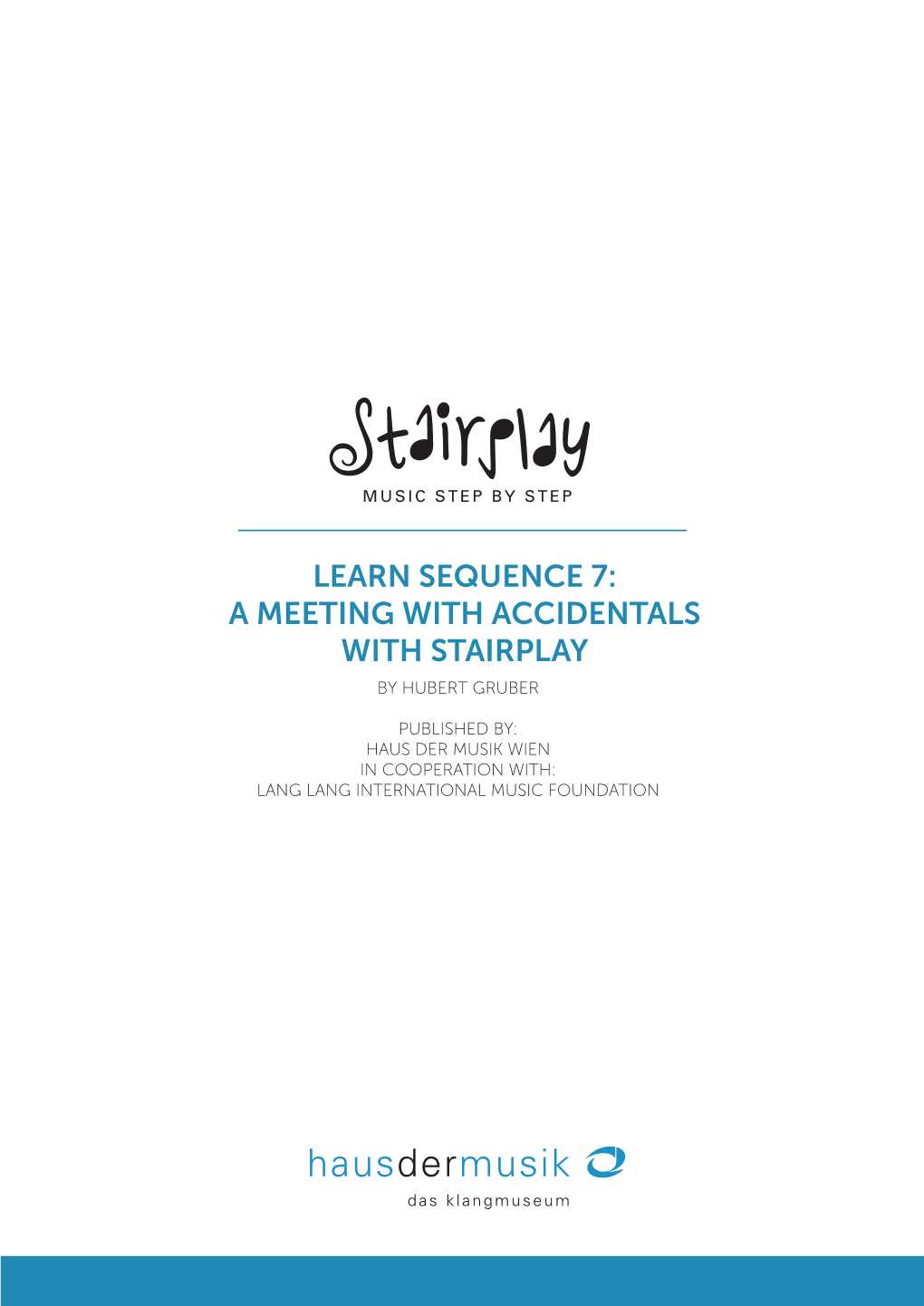 Learn Sequence 7 – a Meeting with Accidentals with Stairplay