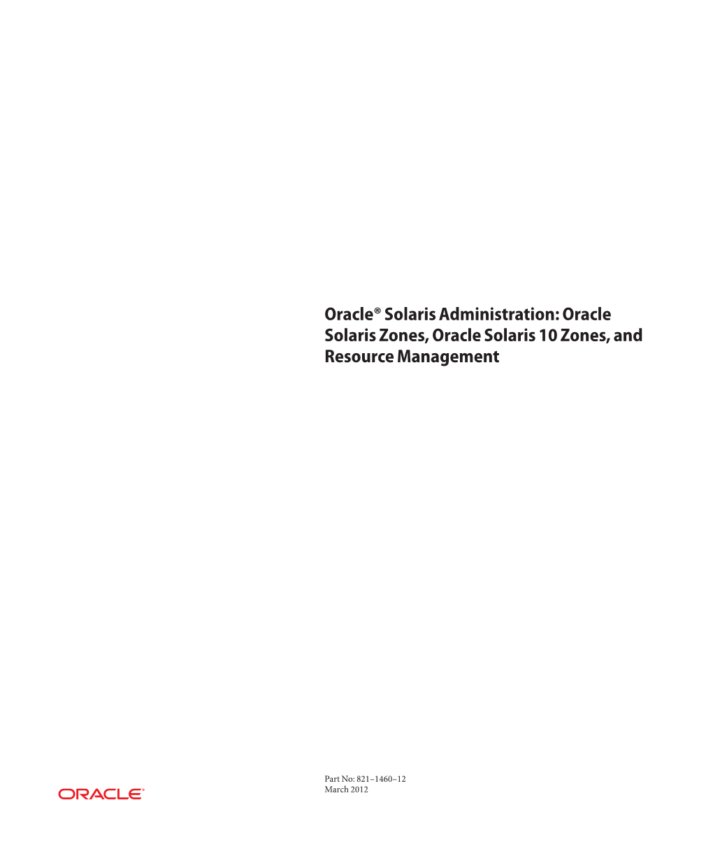 Oracle Solaris Administration Oracle Solaris Zones Oracle Solaris 10