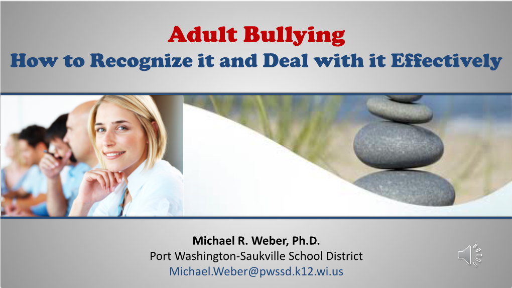 How to Deal with Adult Bullying and Maintain Your Positive Energy