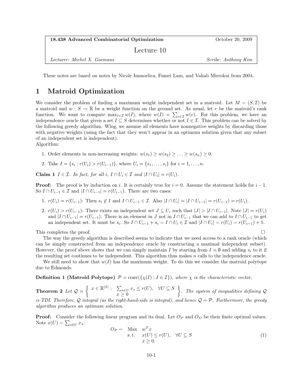 Lecture 10 1 Matroid Optimization
