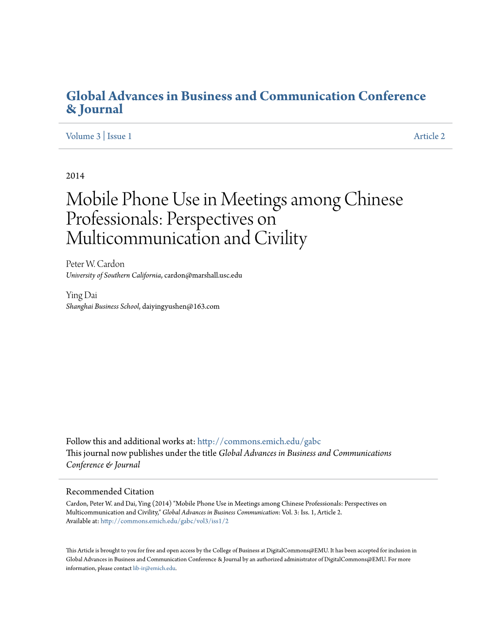 Mobile Phone Use in Meetings Among Chinese Professionals: Perspectives on Multicommunication and Civility Peter W