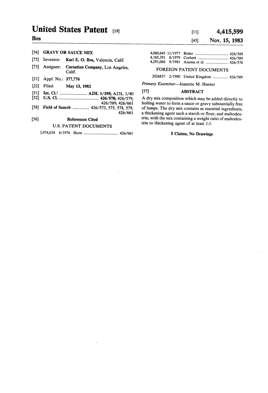 United States Patent (19) 11) 4,415,599 Bos 45) Nov