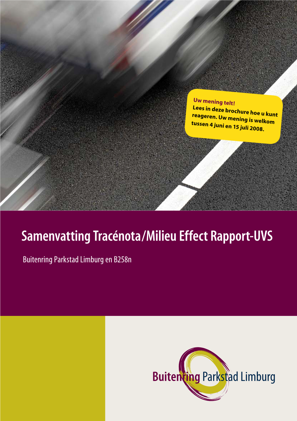 Samenvatting Tracénota/Milieu Effect Rapport-UVS