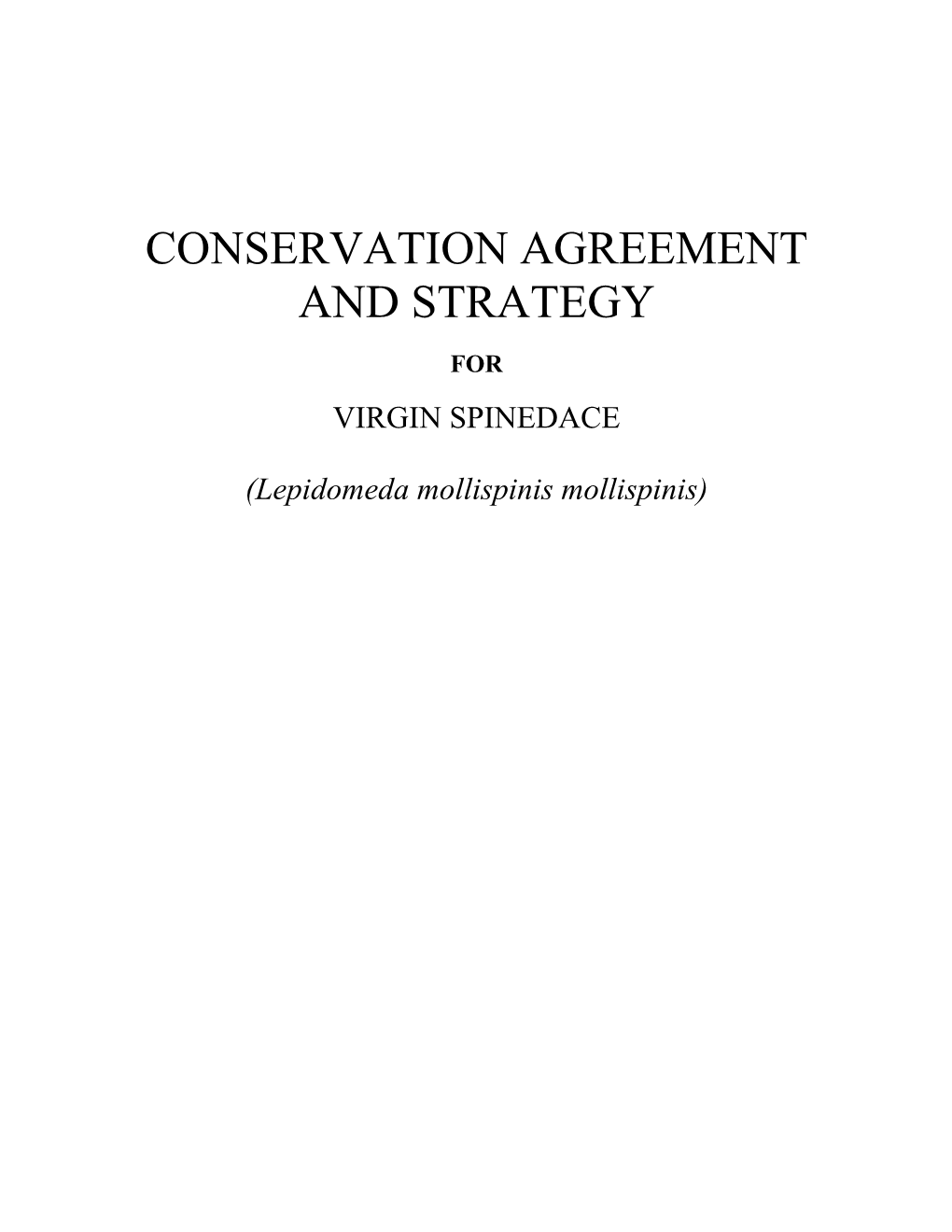 Virgin River Spindace Conservation Agreement and Strategy