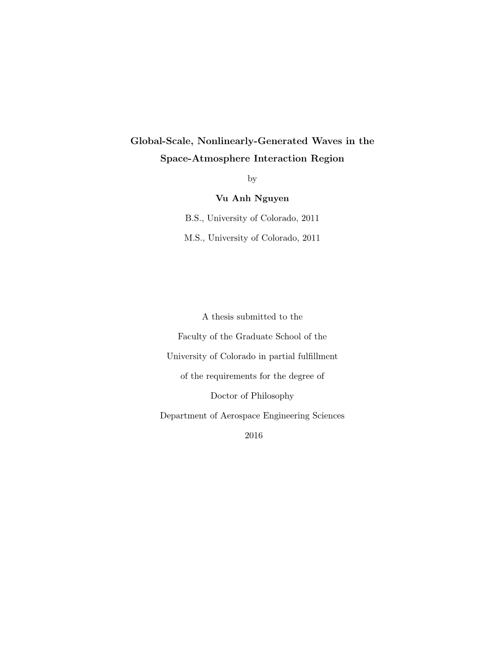 Global-Scale, Nonlinearly-Generated Waves in the Space-Atmosphere Interaction Region