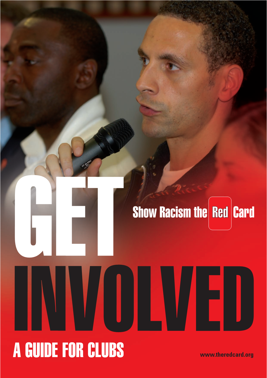 A Guide for Clubs Show Racism the Red Card