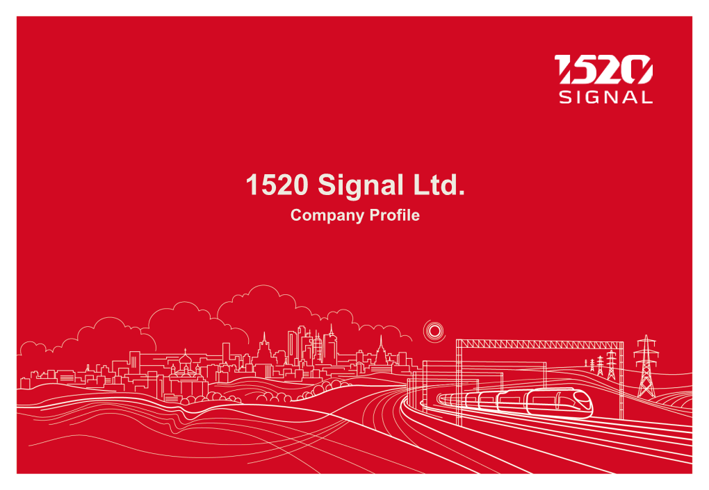 1520 SIGNAL Ltd. OVERVIEW