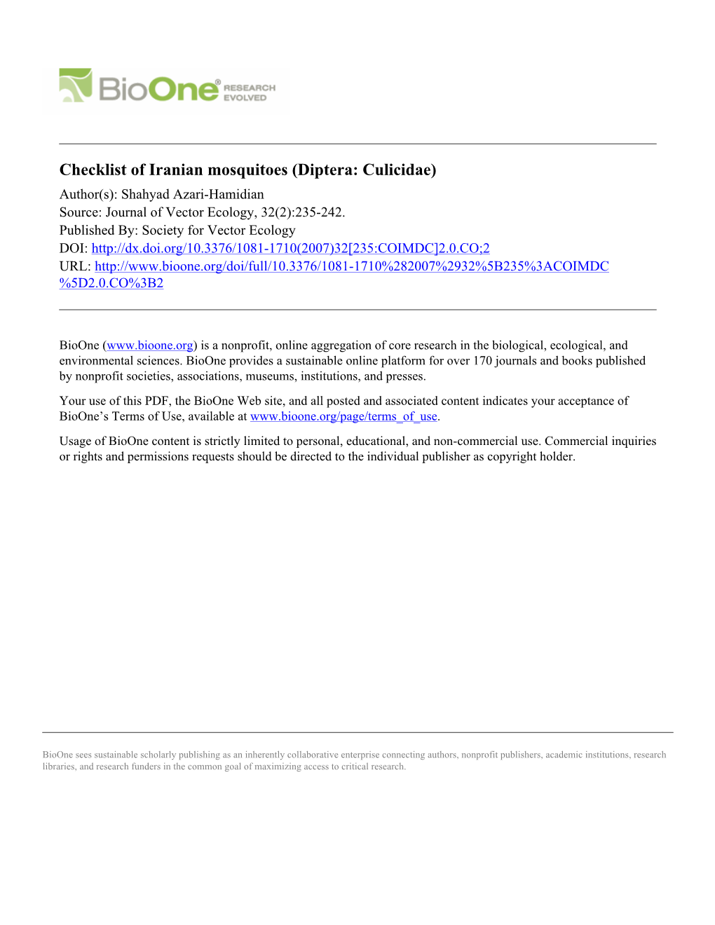 Checklist of Iranian Mosquitoes (Diptera: Culicidae) Author(S): Shahyad Azari-Hamidian Source: Journal of Vector Ecology, 32(2):235-242