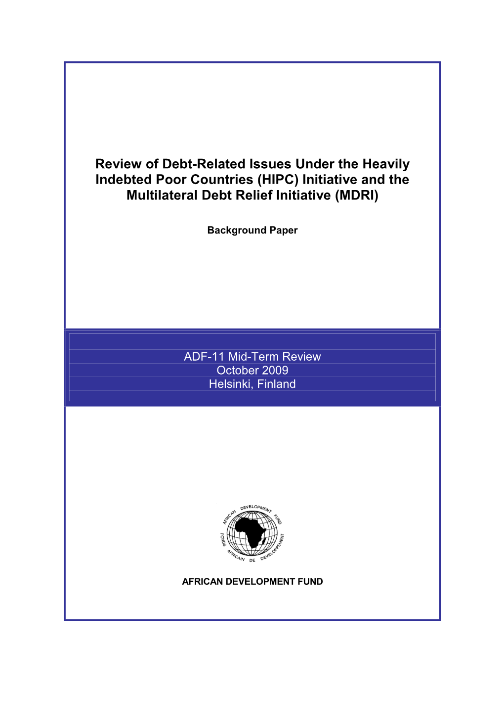 Review of Debt-Related Issues Under the HIPC Initiative and the MDRI