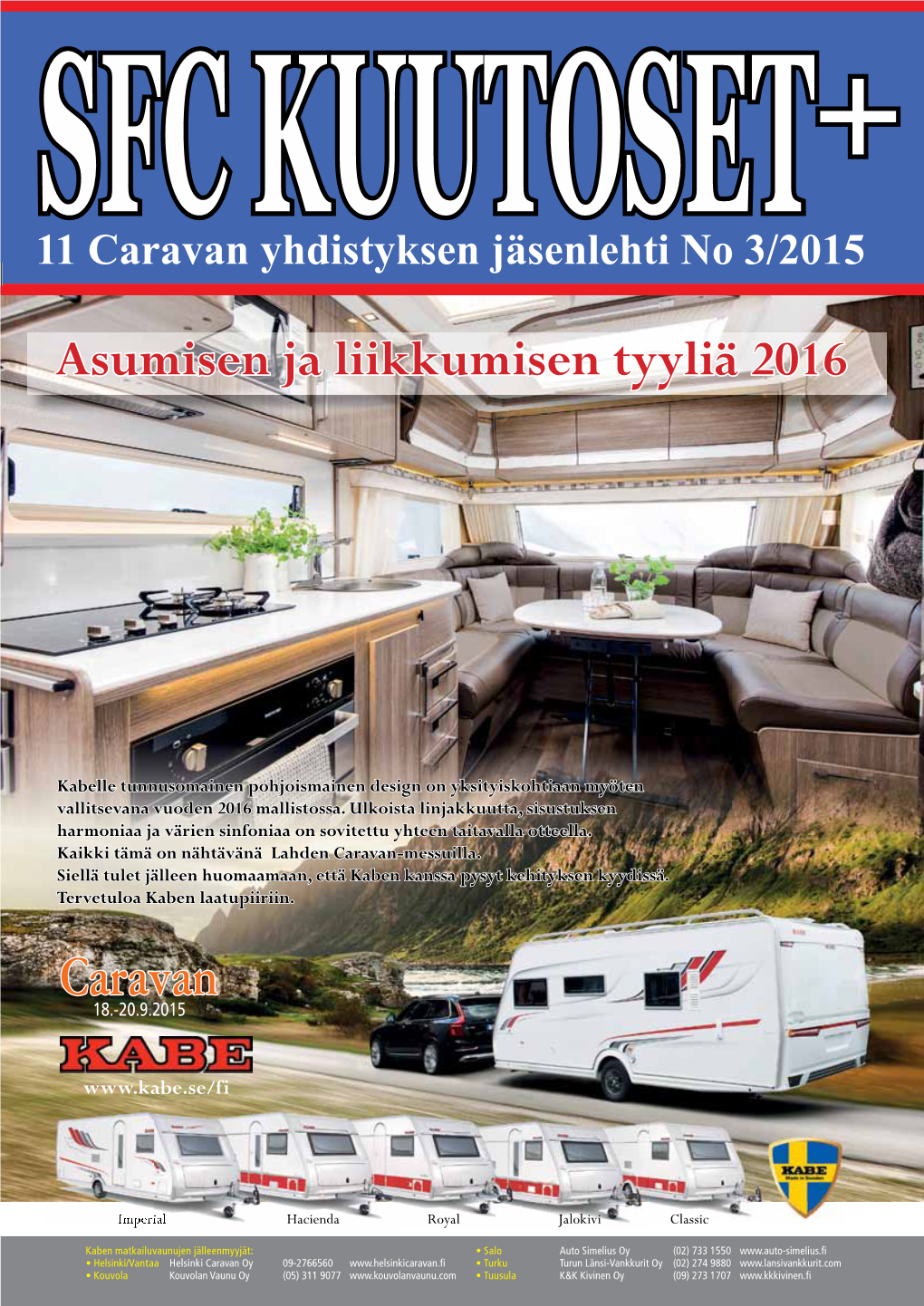 11 Caravan Yhdistyksen Jäsenlehti No 3/2015