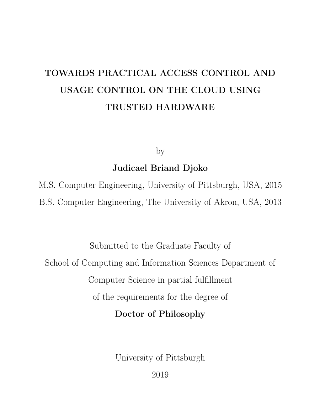 Towards Practical Access Control and Usage Control on the Cloud Using Trusted Hardware