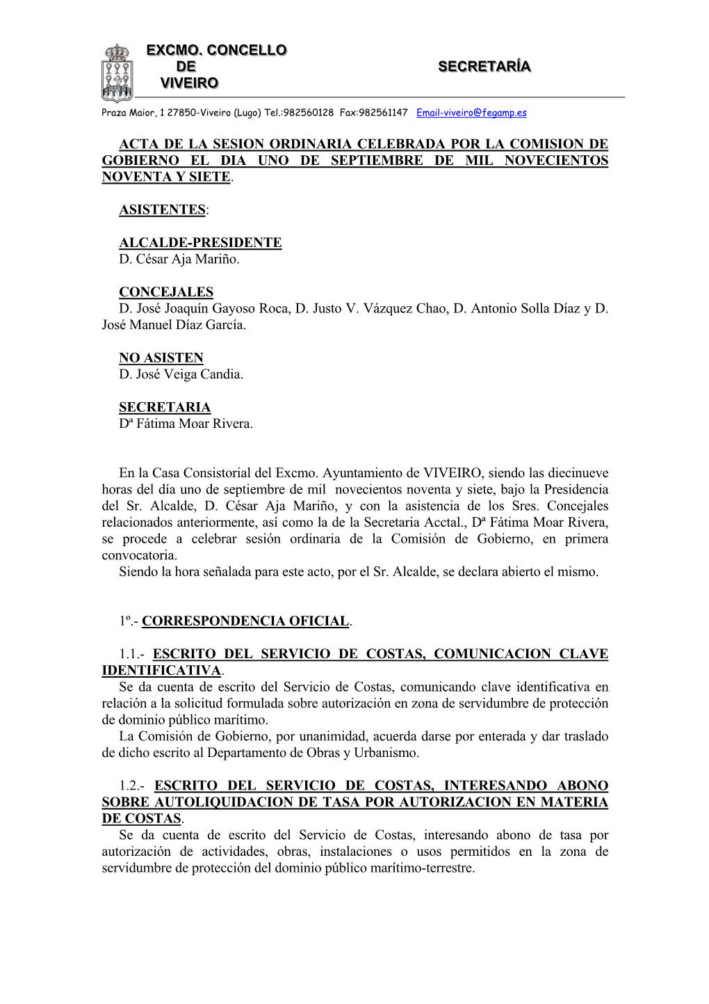 Acta De La Sesion Ordinaria Celebrada Por La Comision De Gobierno El Dia Uno De Septiembre De Mil Novecientos Noventa Y Siete