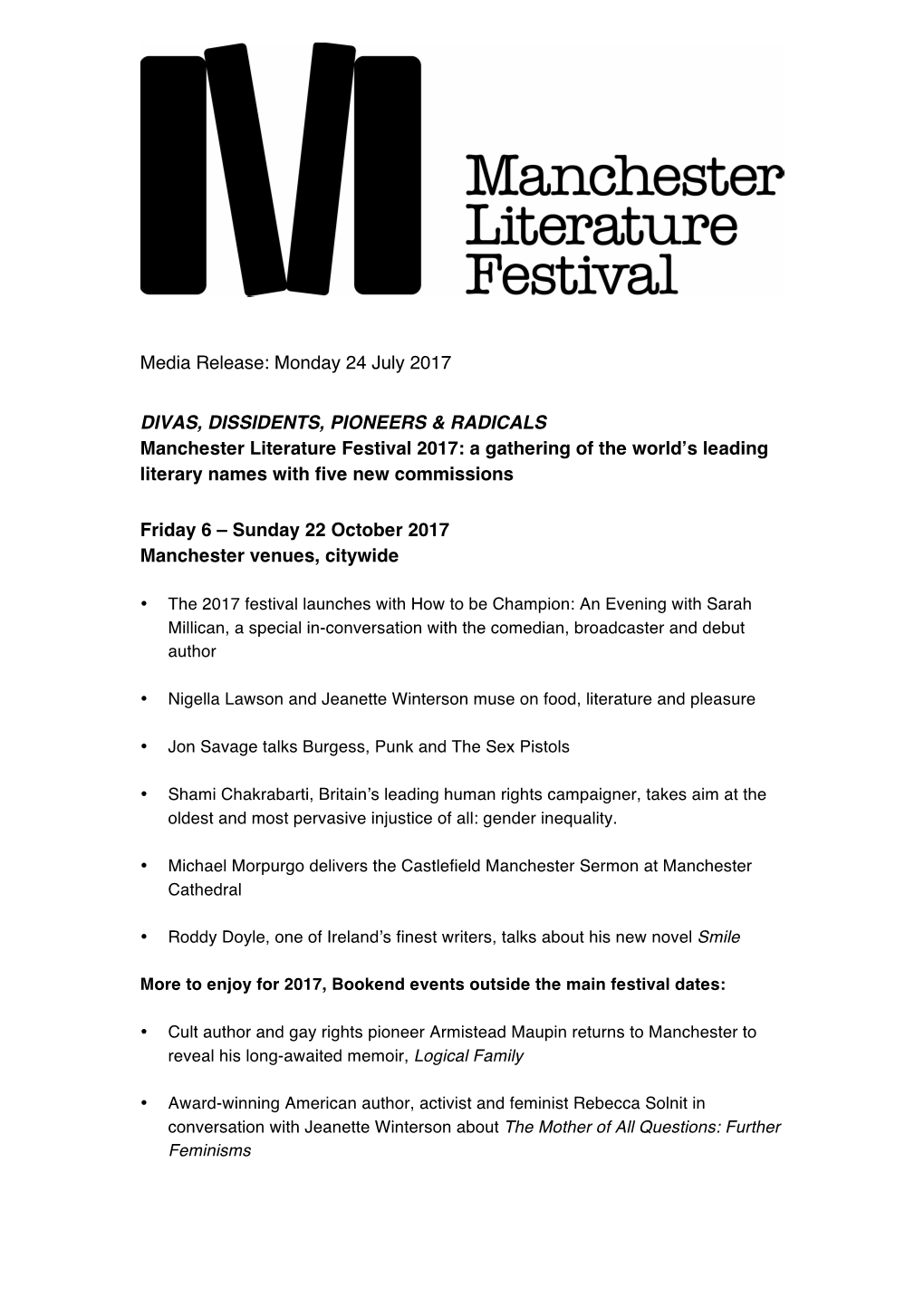 Media Release: Monday 24 July 2017 DIVAS, DISSIDENTS