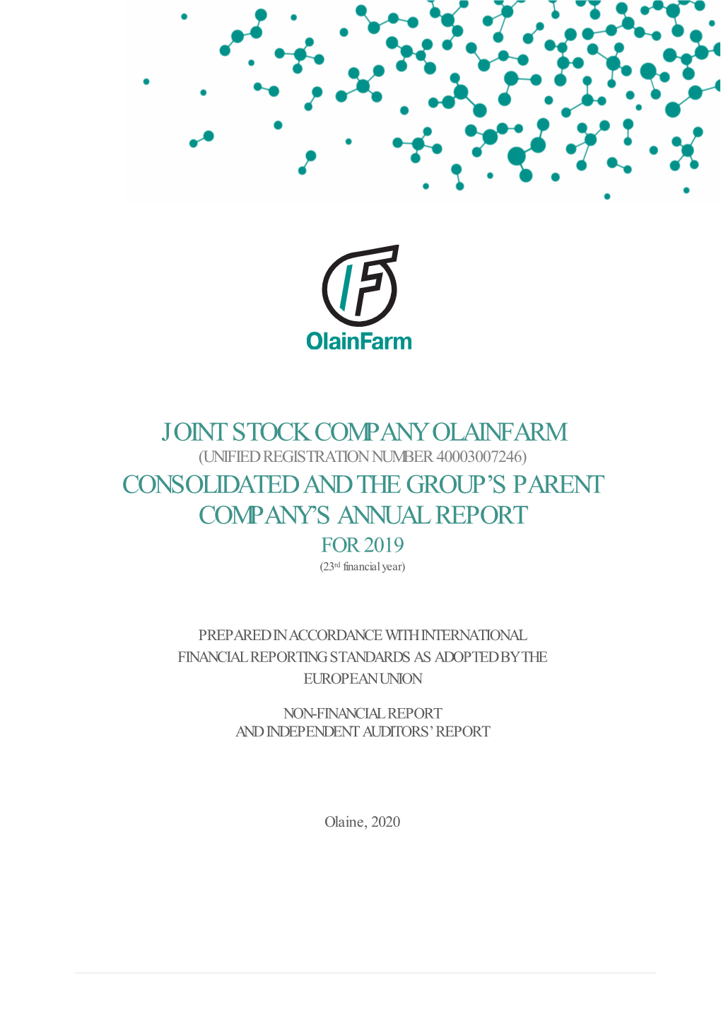 Joint Stock Company Olainfarm Consolidated and the Group's Parent Company's Annual Report