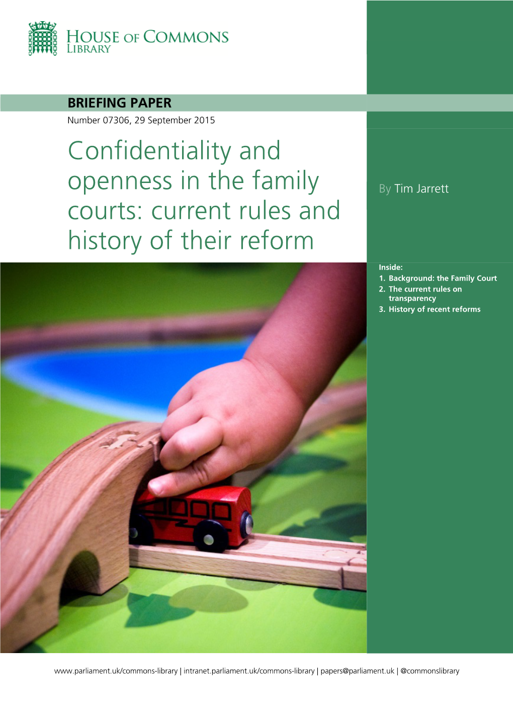 Confidentiality and Openness in the Family Courts