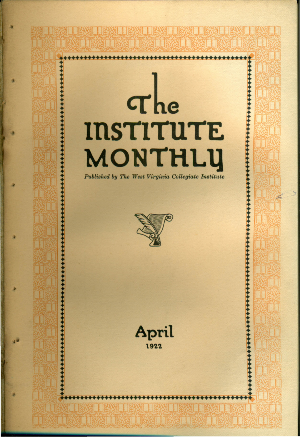 APRIL 1922 Number 7 the LEADING SCHOOL in THE