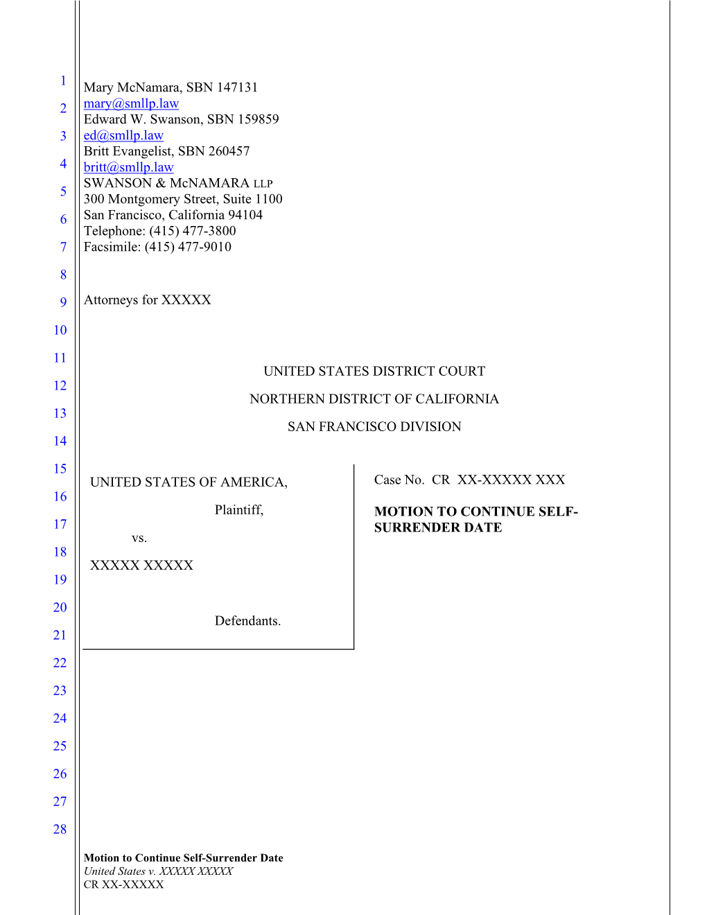 Motion to Continue Self-Surrender Date United States V