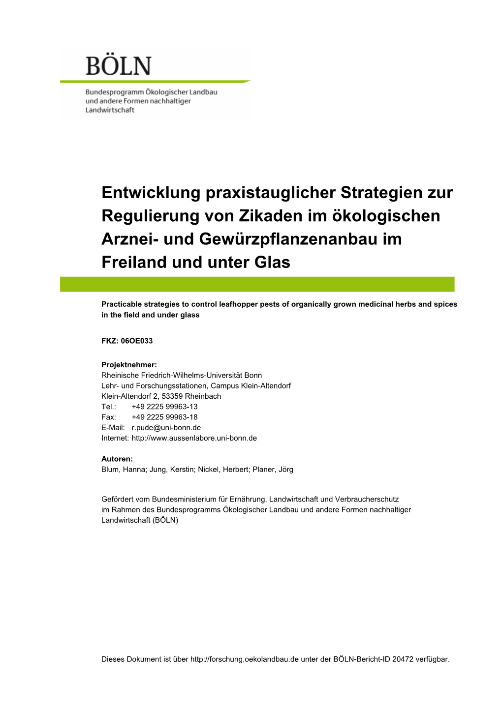 Entwicklung Praxistauglicher Strategien Zur Regulierung Von Zikaden Im Ökologischen Arznei- Und Gewürzpflanzenanbau Im Freiland Und Unter Glas