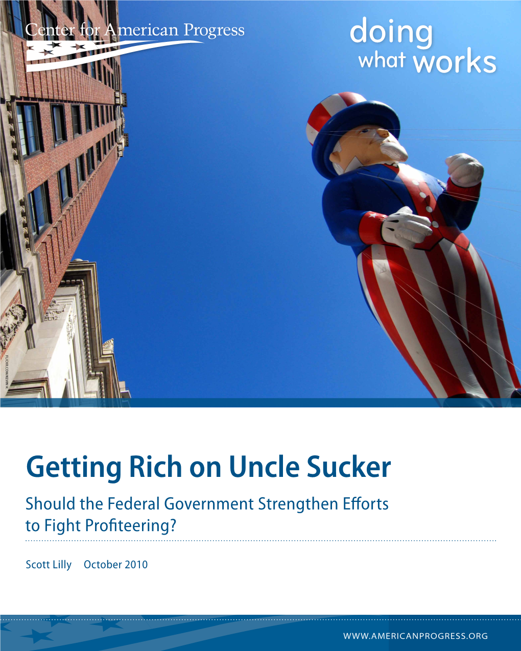 Getting Rich on Uncle Sucker Should the Federal Government Strengthen Efforts to Fight Profiteering?