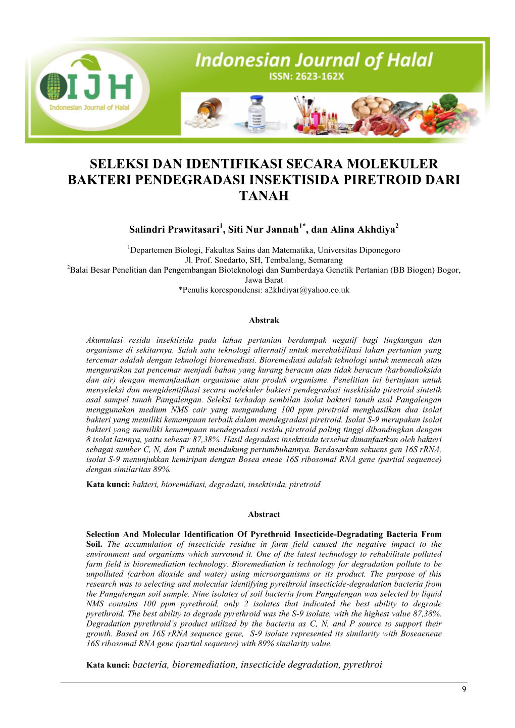 Seleksi Dan Identifikasi Secara Molekuler Bakteri Pendegradasi Insektisida Piretroid Dari Tanah