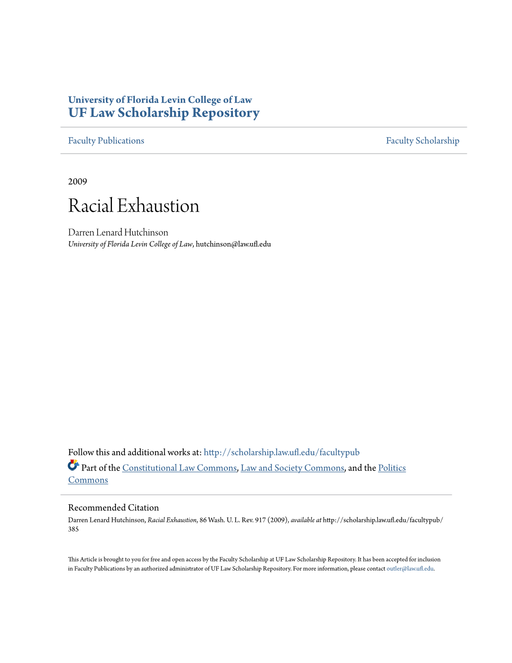 Racial Exhaustion Darren Lenard Hutchinson University of Florida Levin College of Law, Hutchinson@Law.Ufl.Edu