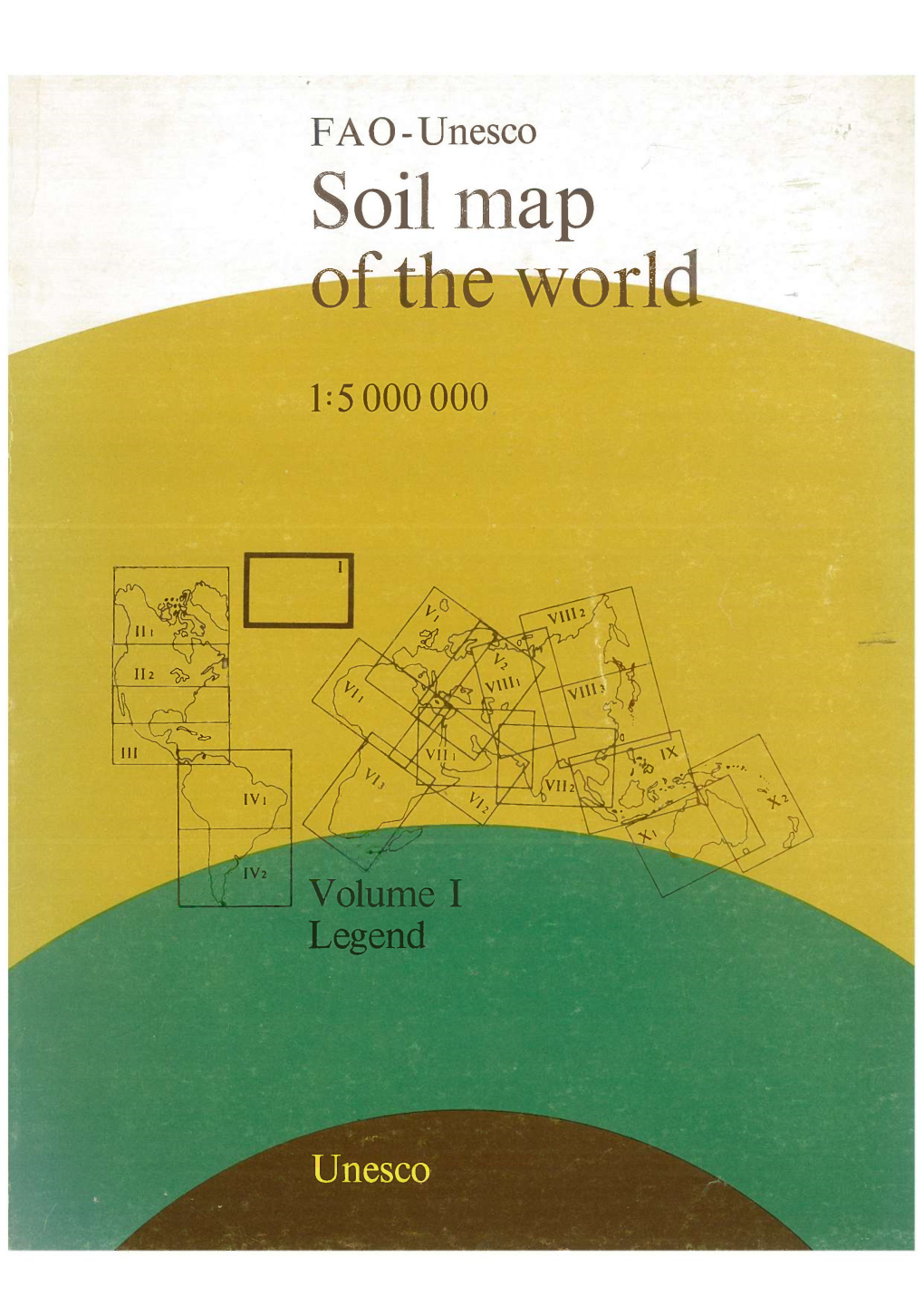 FAO-UNESCO Soil Map of the World, 1:5000000 Vol. 1. Legend