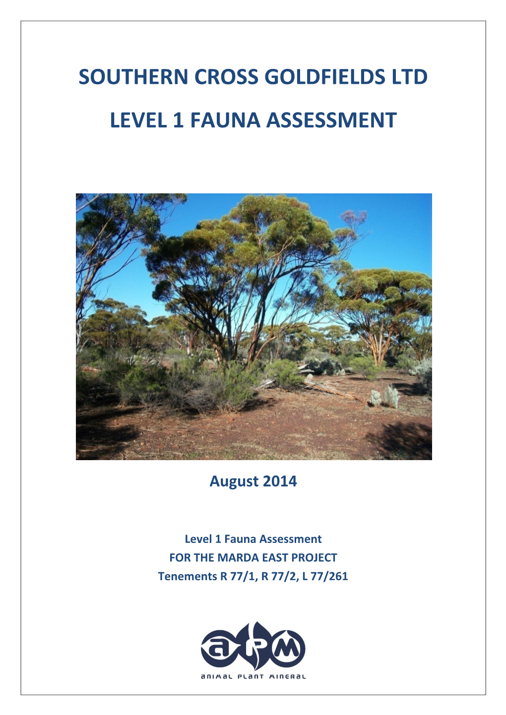 Southern Cross Goldfields Ltd Level 1 Fauna Assessment