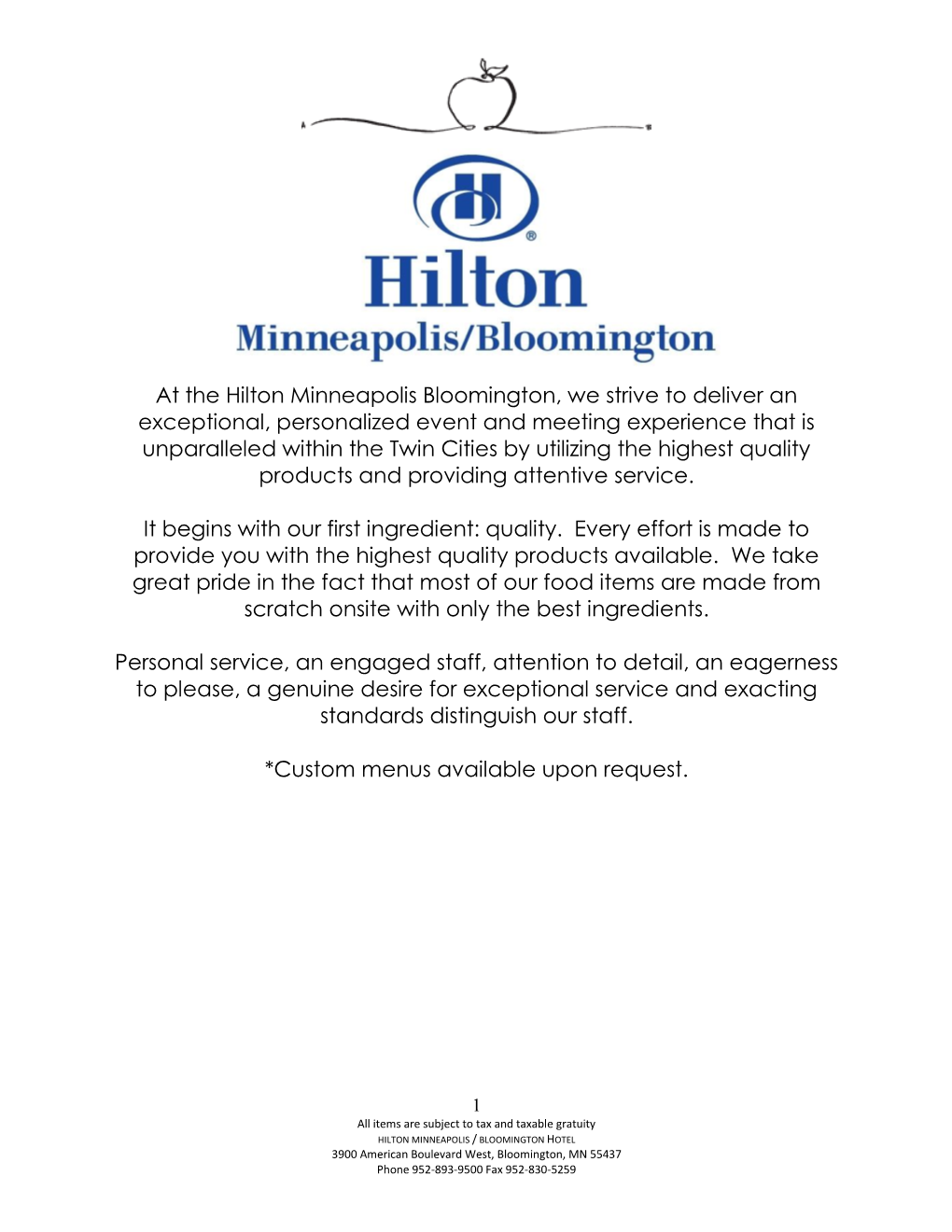 At the Hilton Minneapolis Bloomington, We Strive to Deliver an Exceptional