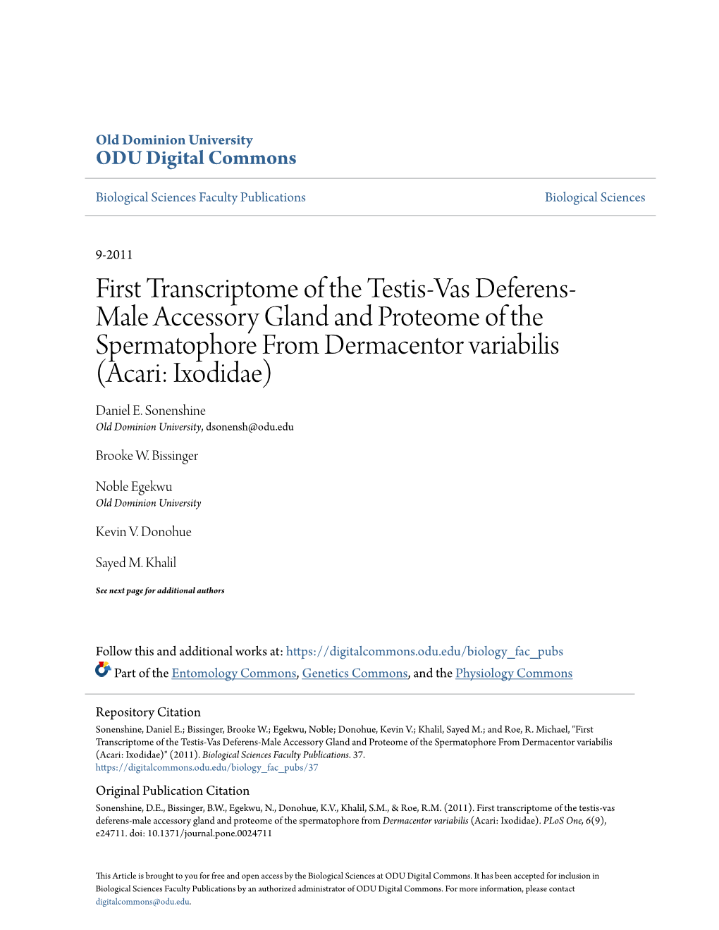 First Transcriptome of the Testis-Vas Deferens-Male Accessory Gland and Proteome of the Spermatophore from Dermacentor Variabilis (Acari: Ixodidae)