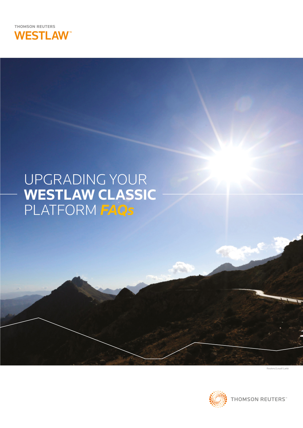 Upgrading Your Westlaw Classic Platform Customer Faqs