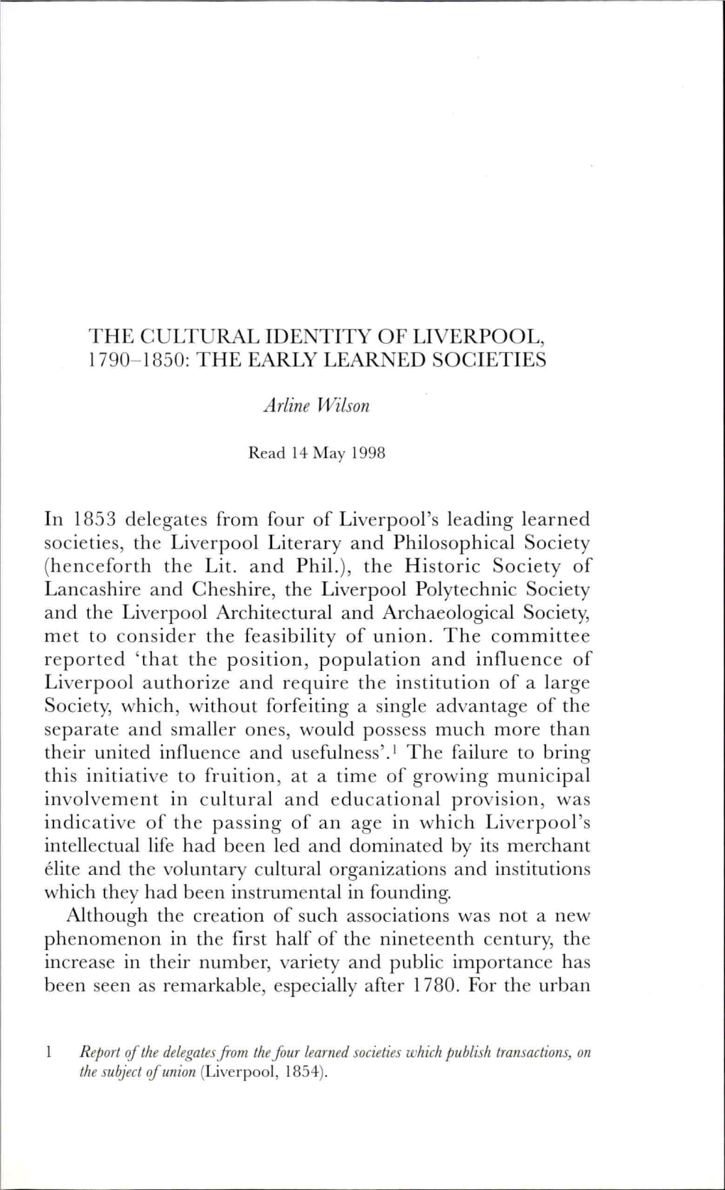 The Cultural Identity of Liverpool, 1 790-1850: the Early Learned Societies