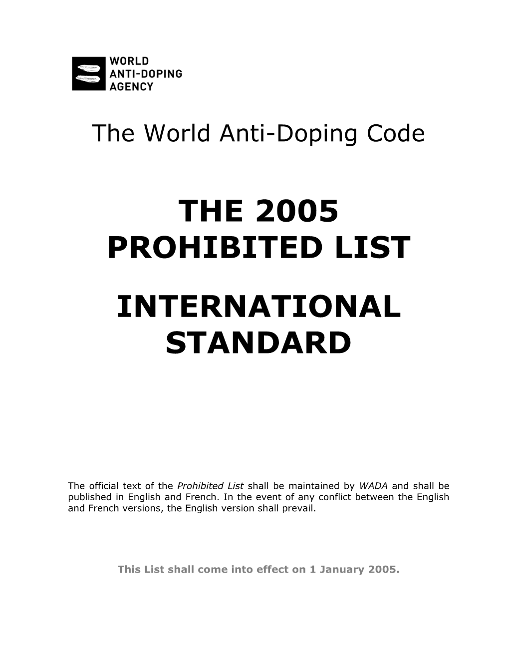 The 2005 Prohibited List International Standard