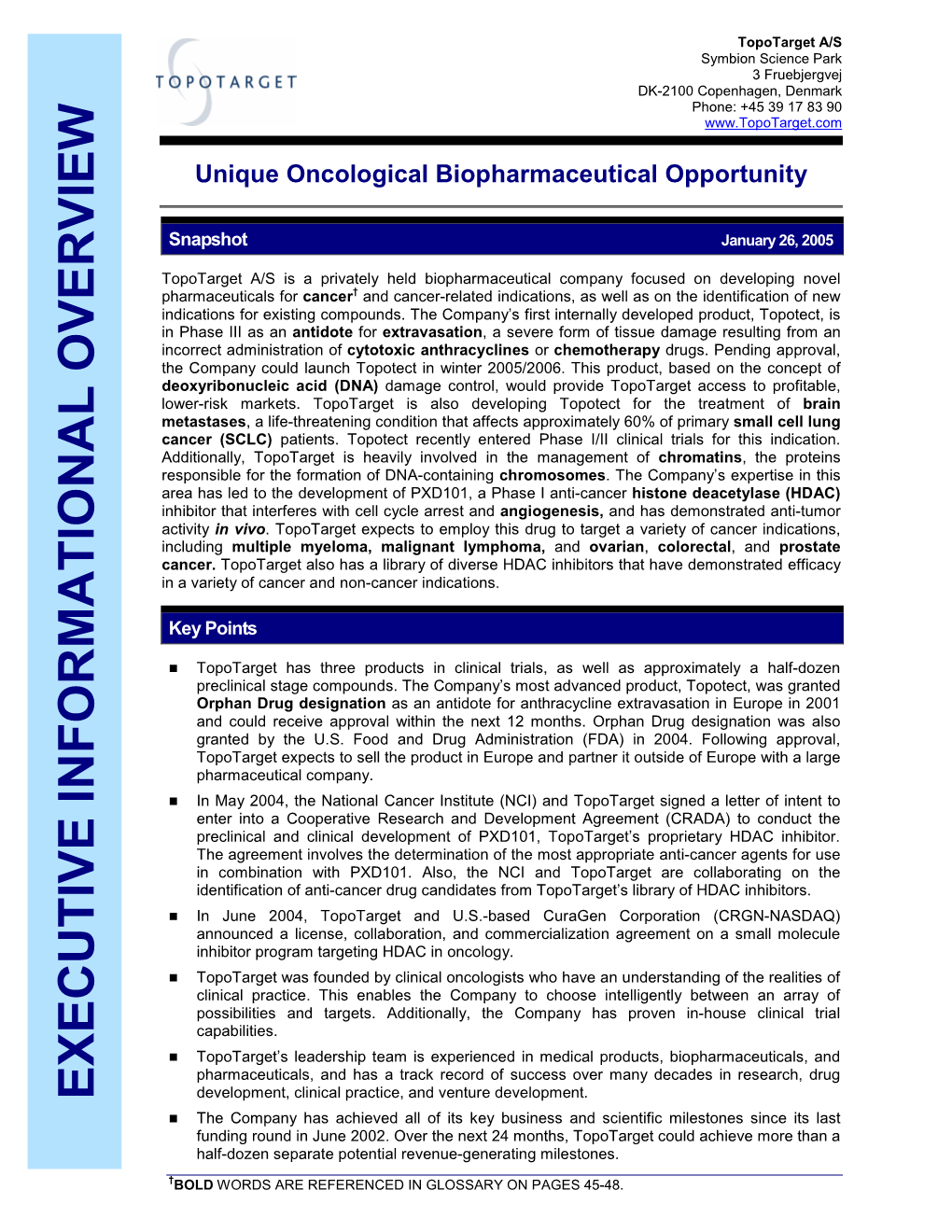 EXECUTIVE INFORMATIONAL OVERVIEW Development, Clinical Practice, and Venture Development