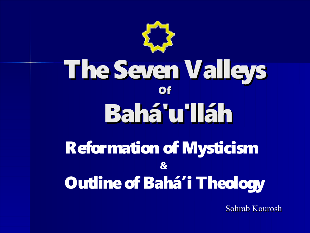 The Seven Valleys Bahá'u'lláh