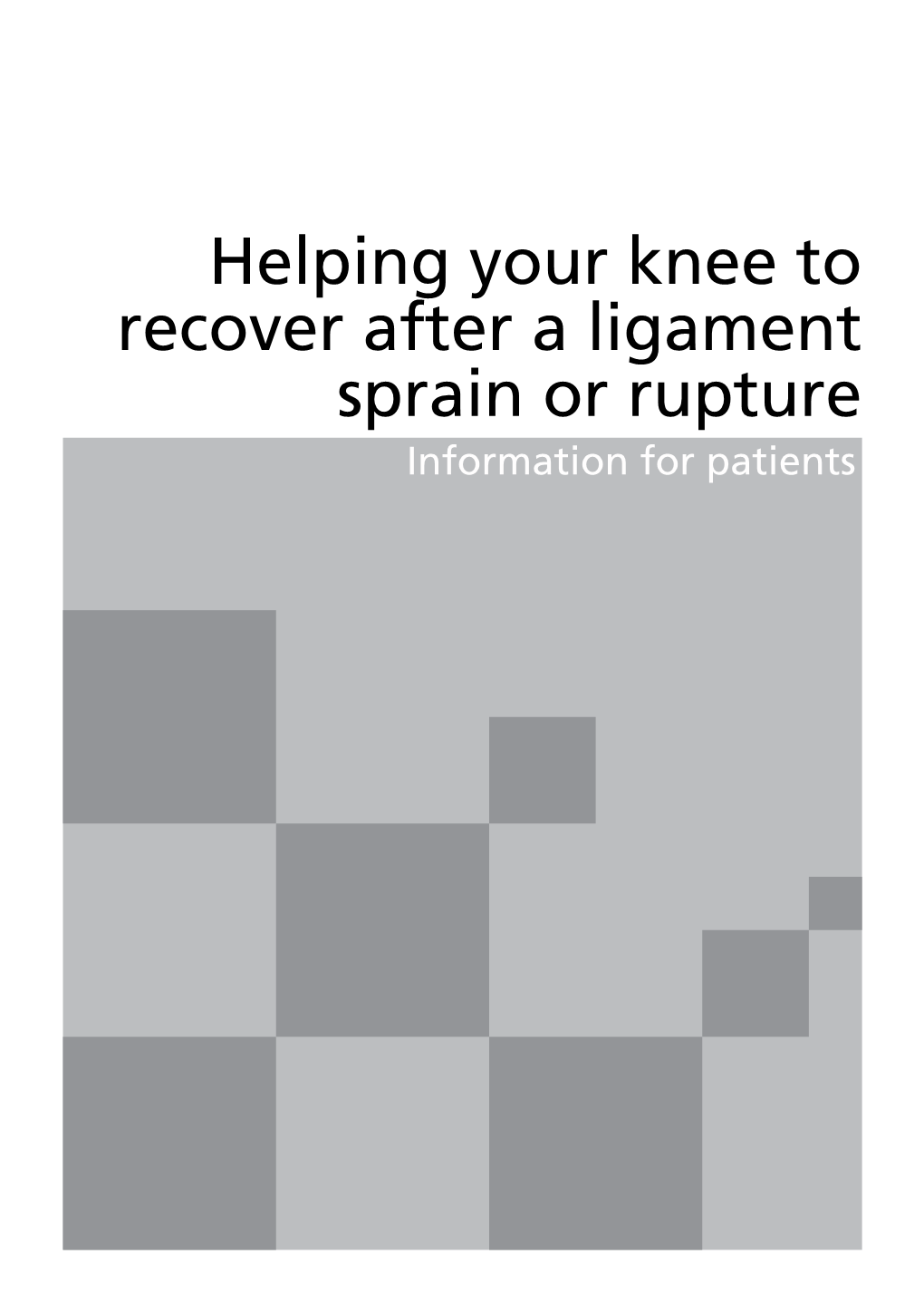 Helping Your Knee to Recover After a Ligament Sprain Or Rupture