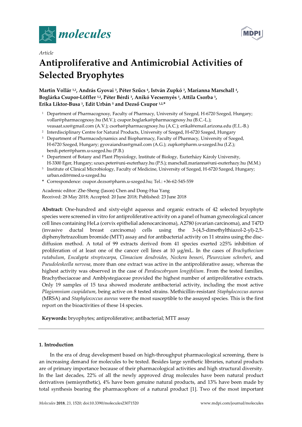 Article Antiproliferative and Antimicrobial Activities of Selected Bryophytes Martin Vollár1