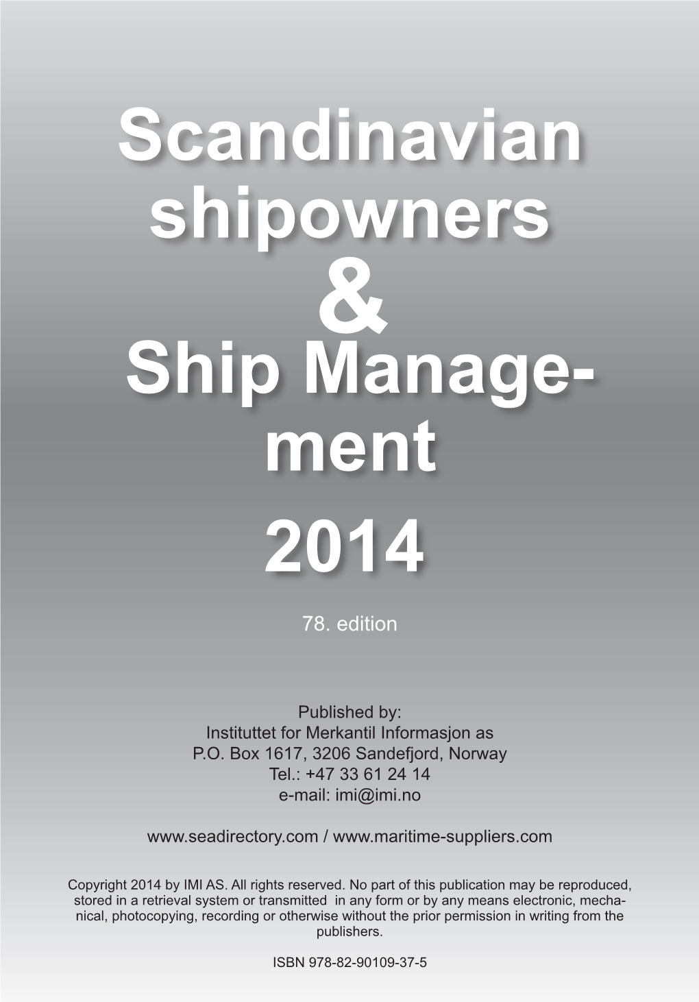 Scandinavian Shipowners Ship Manage