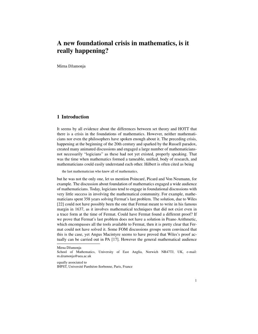 A New Foundational Crisis in Mathematics, Is It Really Happening?