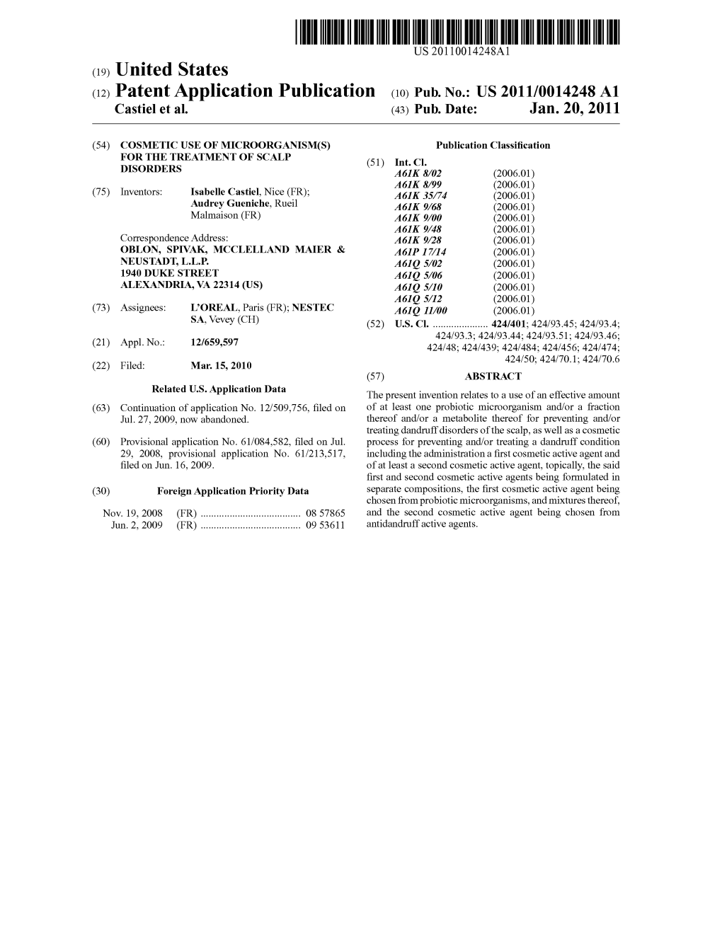 (12) Patent Application Publication (10) Pub. No.: US 2011/0014248 A1 Castiel Et Al