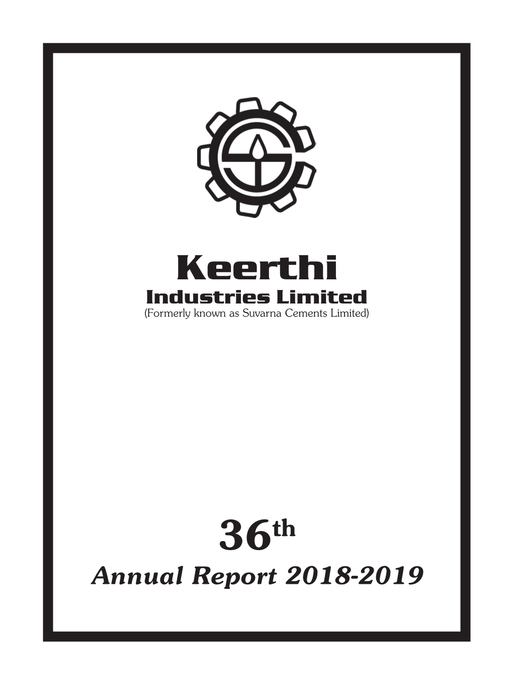 Keerthi Industries Limited (Formerly Known As Suvarna Cements Limited)