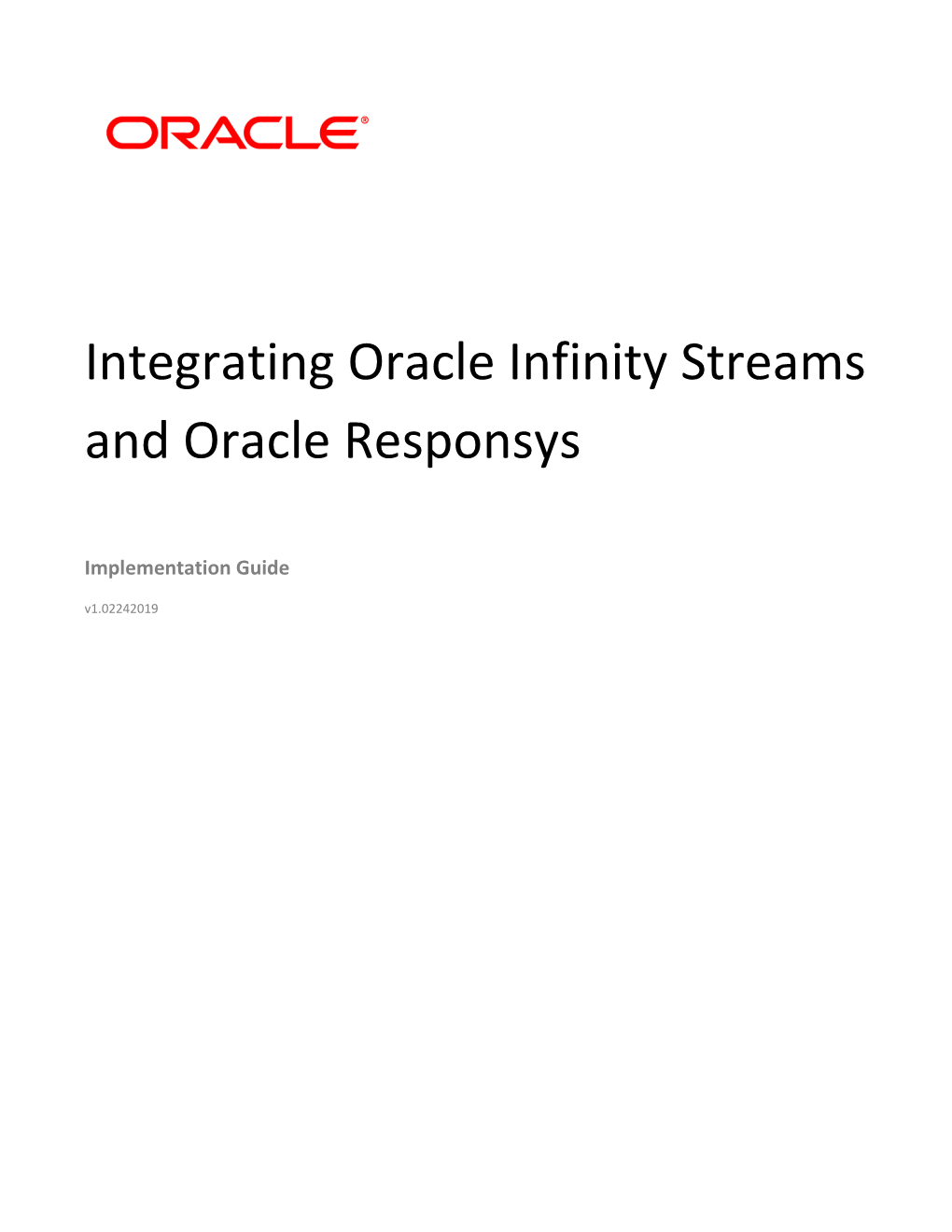 Integrating Oracle Infinity Streams and Oracle Responsys Implementation