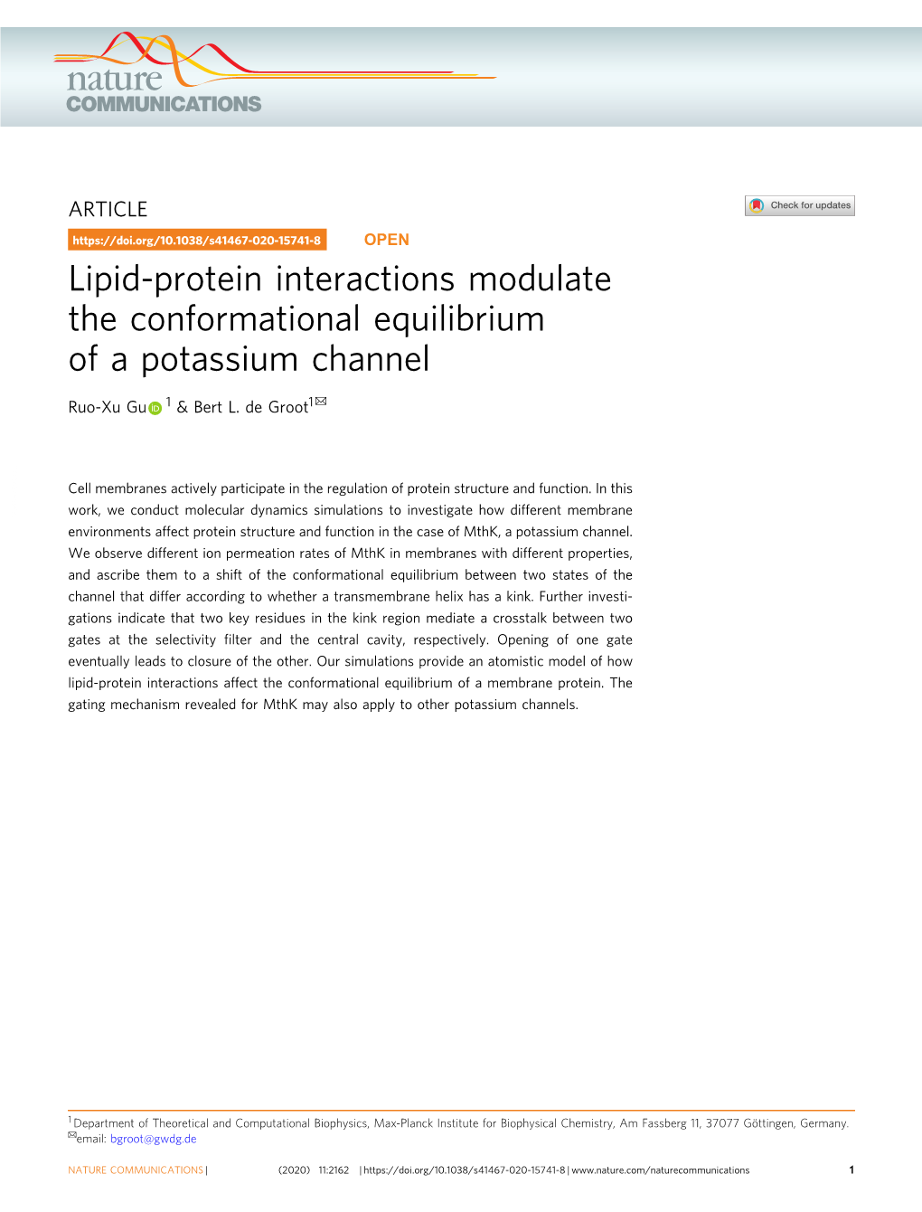 Lipid-Protein Interactions Modulate the Conformational Equilibrium of a Potassium Channel ✉ Ruo-Xu Gu 1 & Bert L