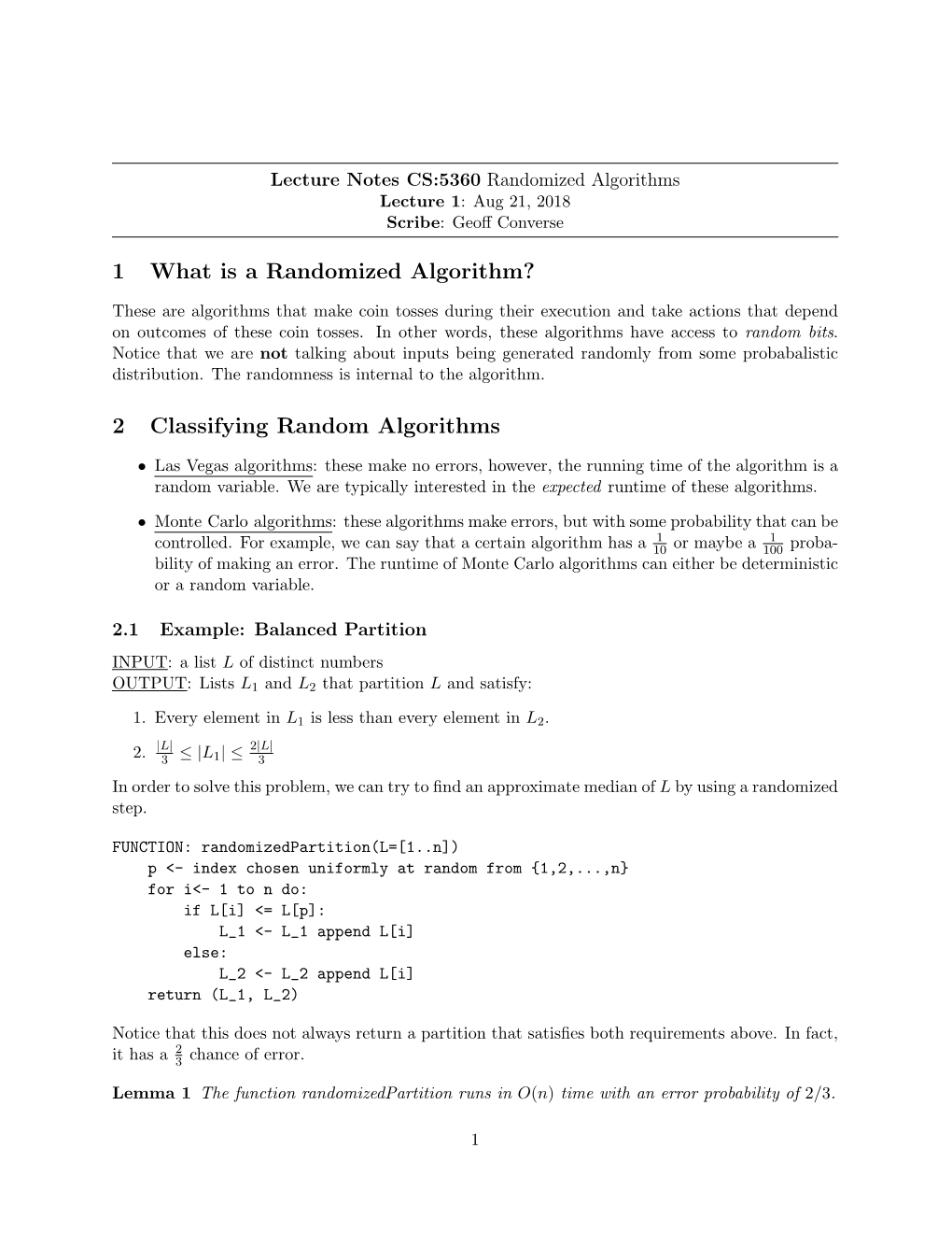 1 What Is a Randomized Algorithm? 2 Classifying Random Algorithms