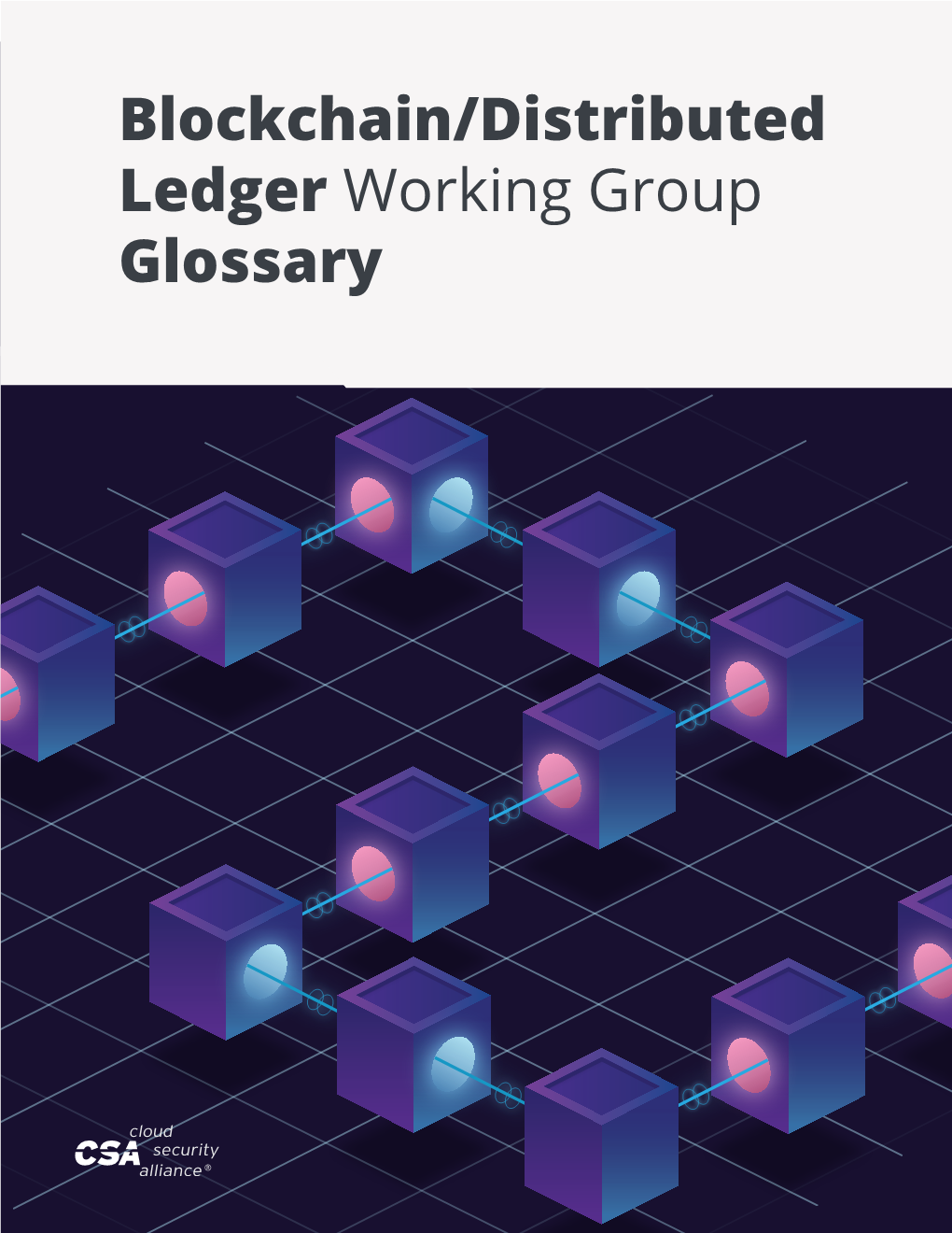 Blockchain/Distributed Ledger Working Group Glossary