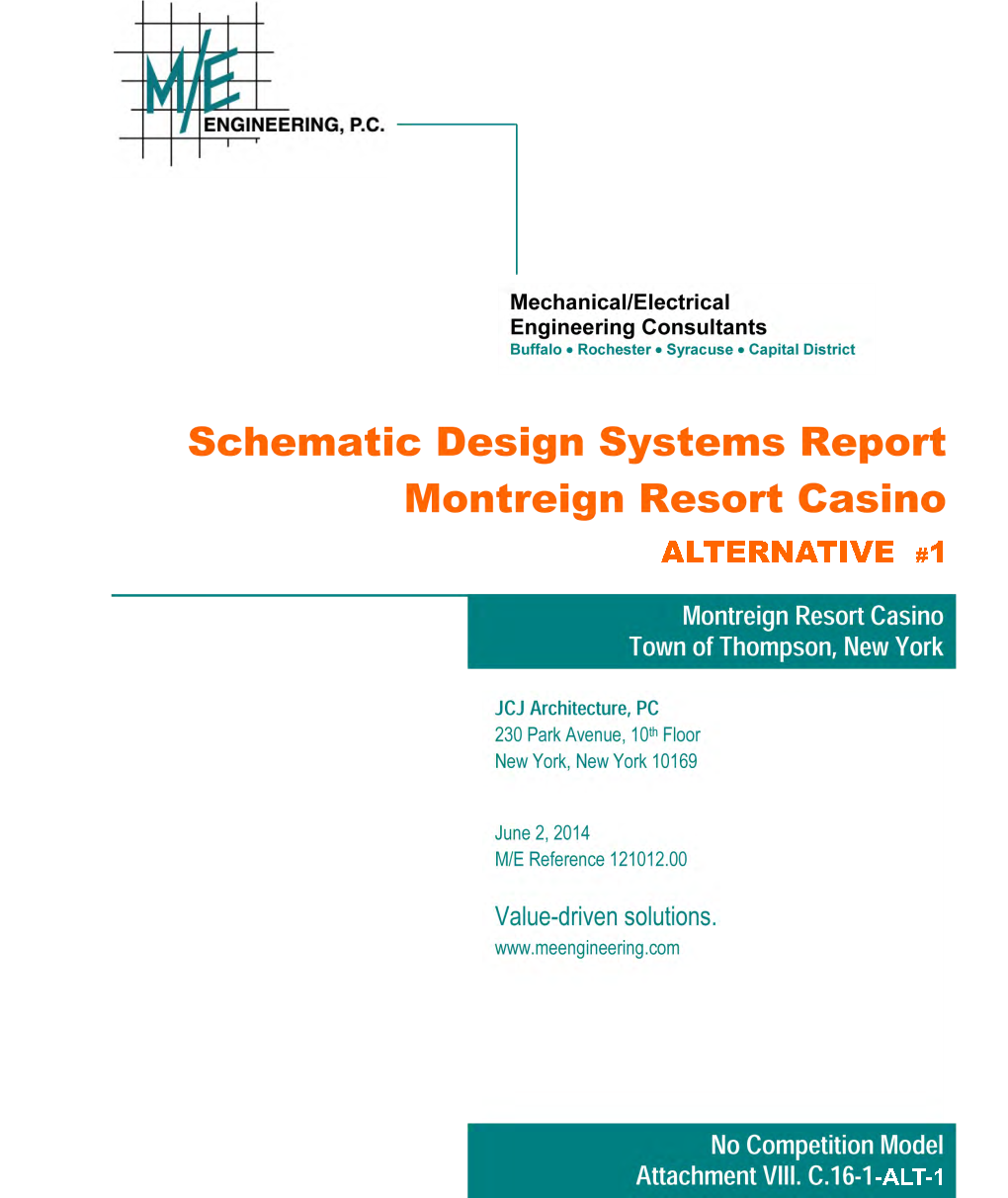 MONTREIGN RESORT CASINO SCHEMATIC DESIGN SYSTEMS REPORT THOMPSON, NEW YORK JUNE 11, 2014 Attachment VIII.C.16-ALT-1