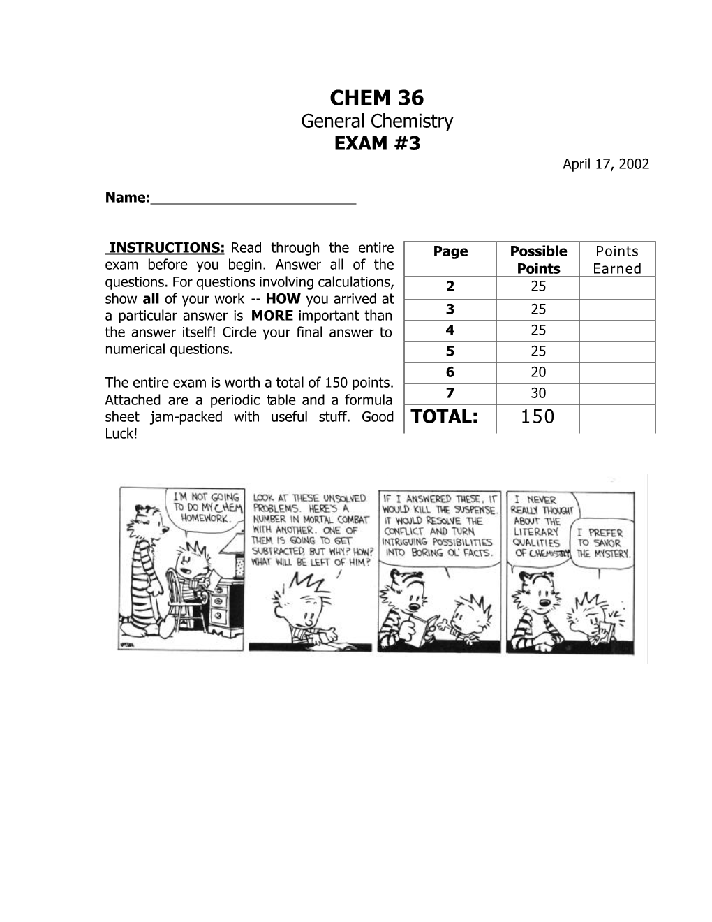 CHEM 36 General Chemistry EXAM #3 April 17, 2002