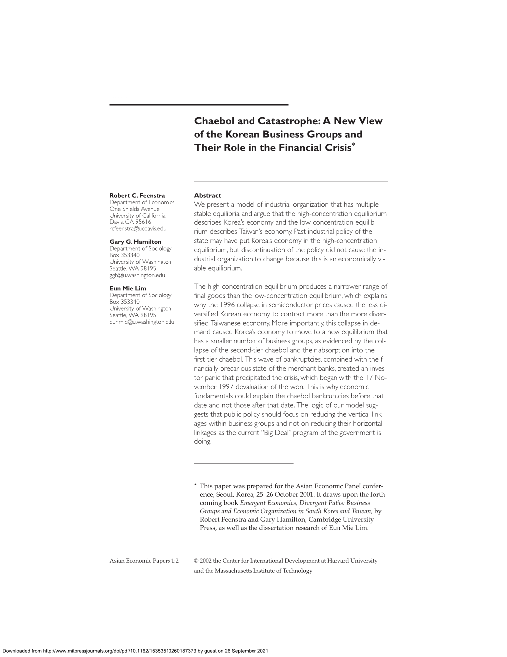 Chaebol and Catastrophe: a New View of the Korean Business Groups and Their Role in the Financial Crisis*