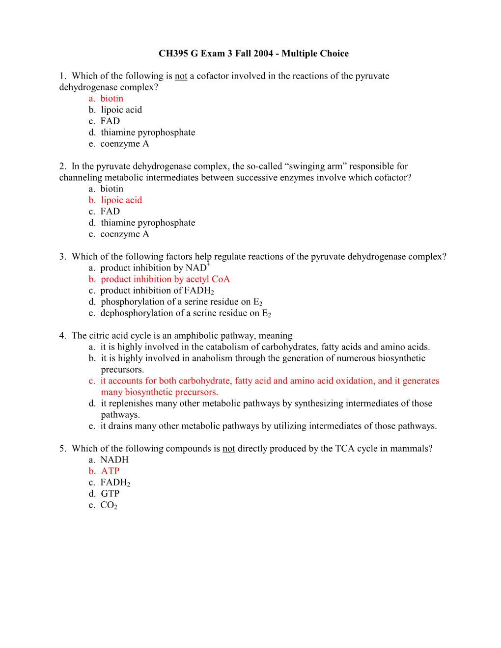 CH395 G Exam 3 Fall 2004 - Multiple Choice